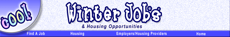 Cool Winter Jobs and Housing Opportunities